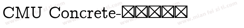 CMU Concrete字体转换